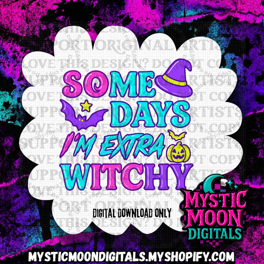 Extra Witchy PNG | Digital File | Digital Download Only