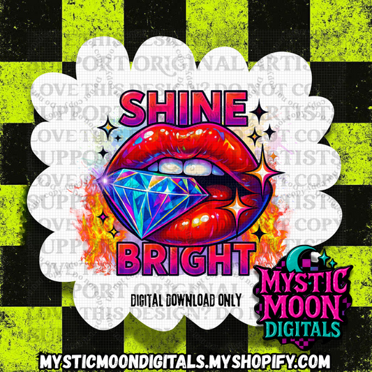 Shine Bright PNG | Digital File | Digital Download Only