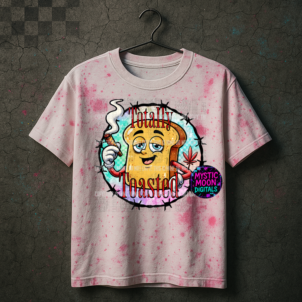 Totally Toasted PNG | Digital File | Digital Download Only