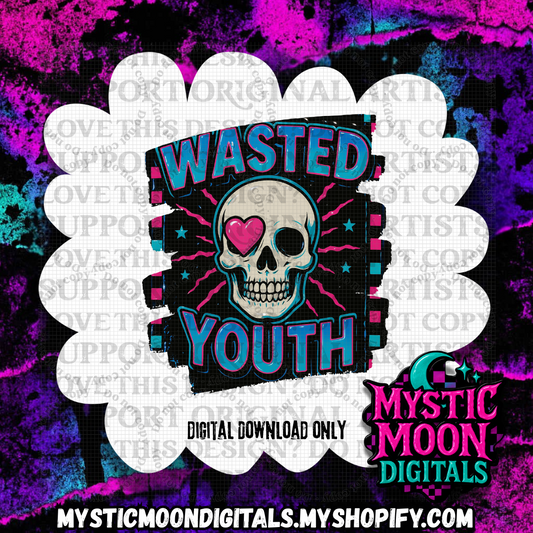Wasted Youth PNG | Digital File | Digital Download Only