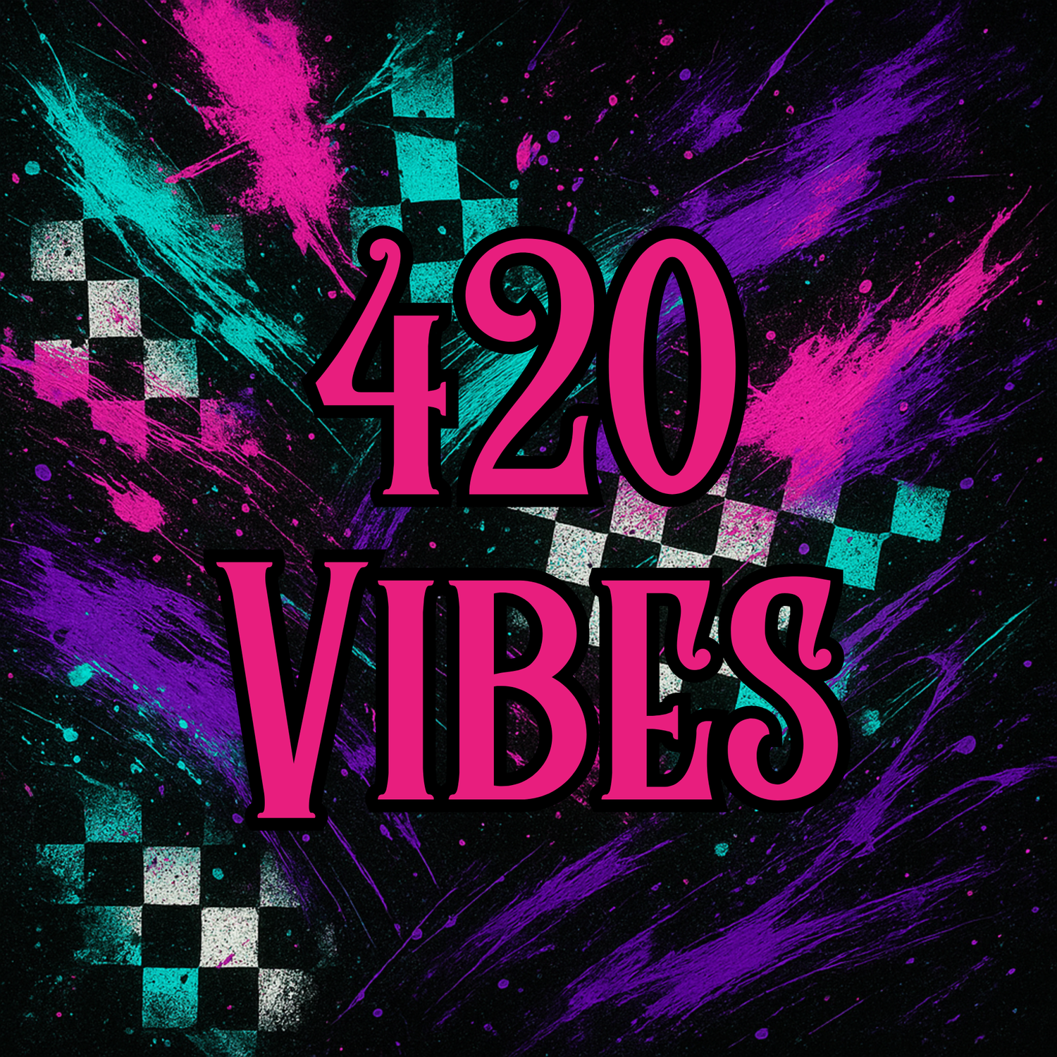 420 Vibes