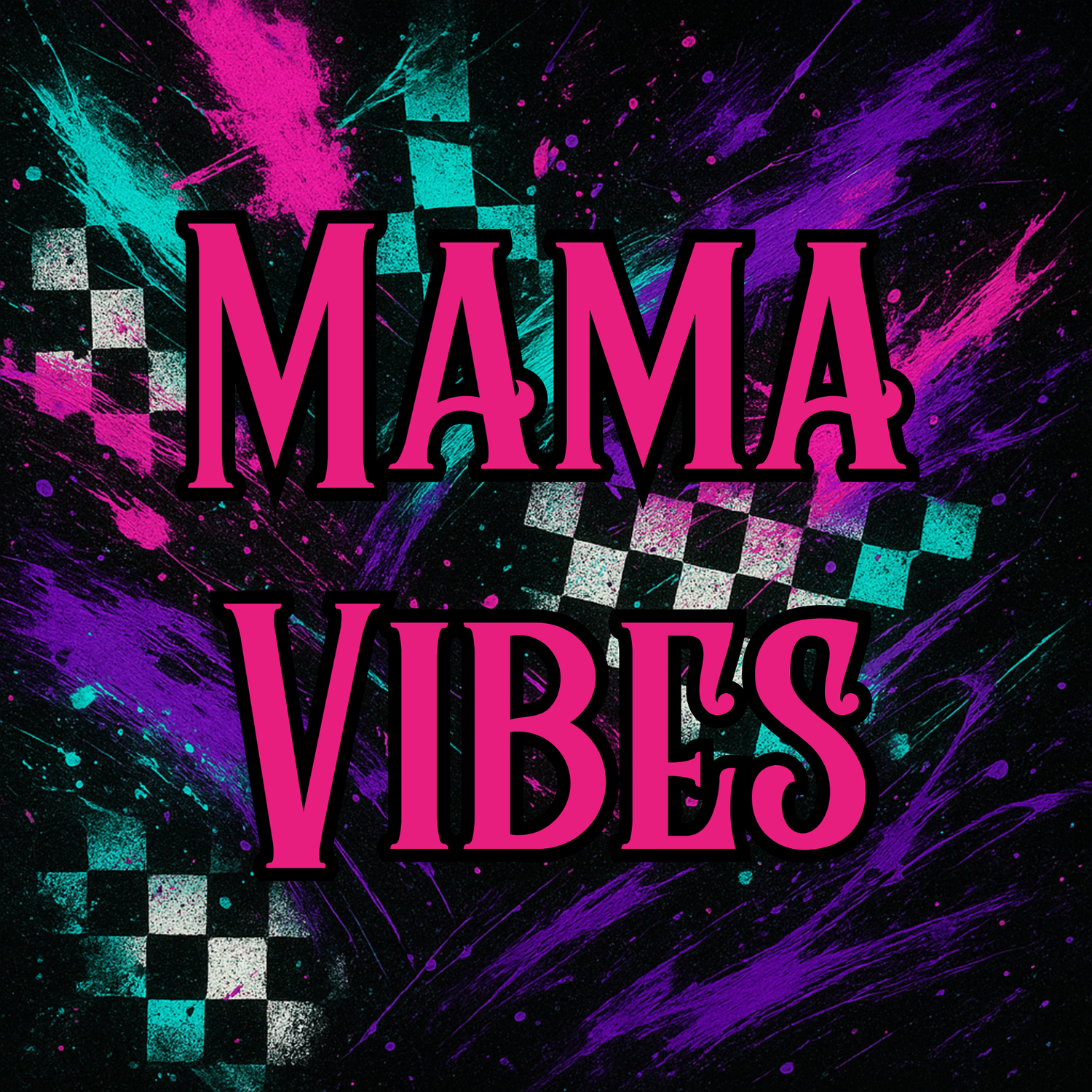 Mama Vibes