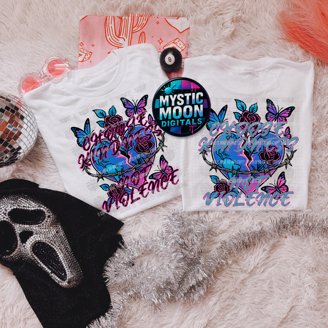 Choose Kindness Not Violence PNG | Digital File | Digital Download Only