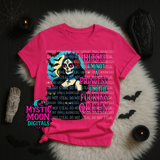 I'm The Queen PNG | Digital File | Digital Download Only