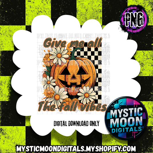 All The Fall Vibes PNG | Digital File | Digital Download Only