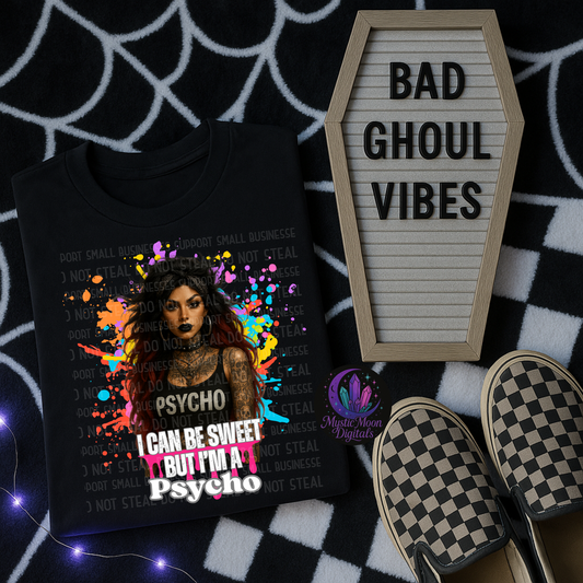 I Can Be Sweet PNG | Digital File | Digital Download Only