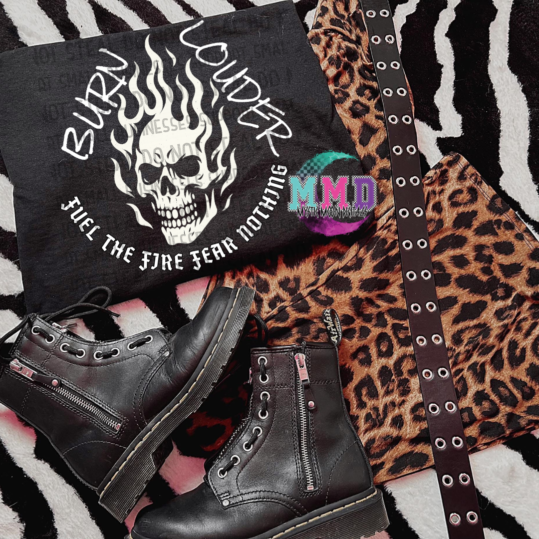 Burn Louder (Recommend On Black Only) PNG | Digital File | Digital Download Only