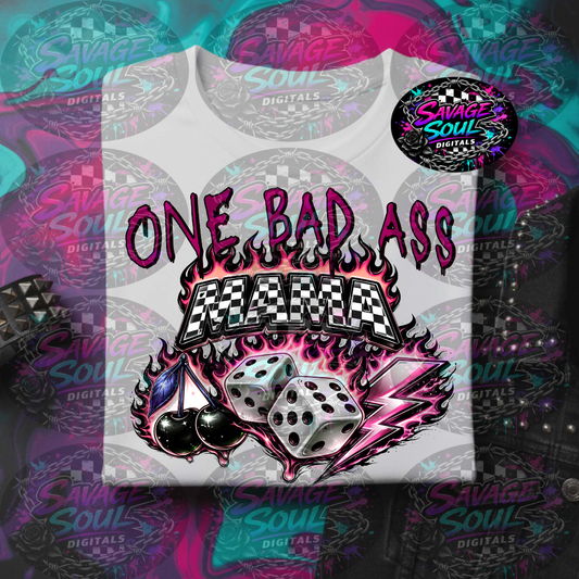 One Bad Ass Mama PNG | Digital File | Digital Download Only