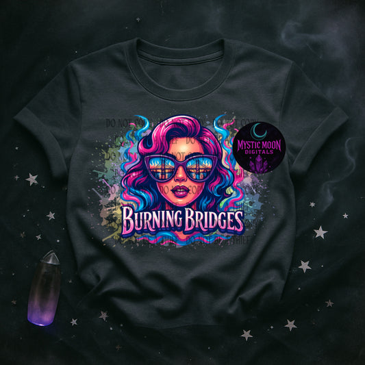 Burning Bridges  PNG | Digital File | Digital Download Only
