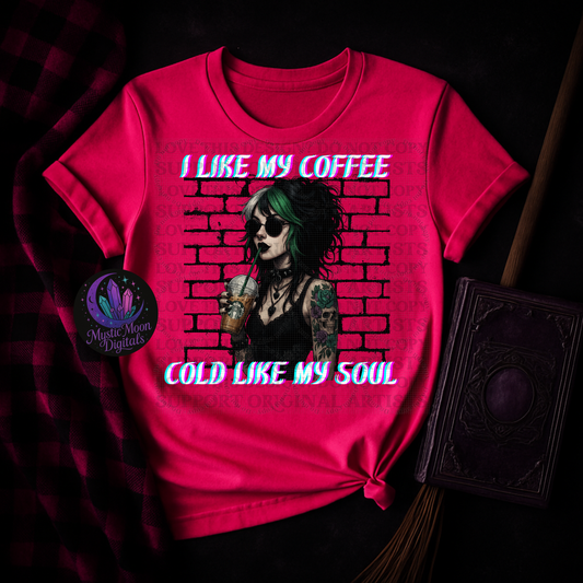 Cold Like My Soul PNG | Digital File | Digital Download Only