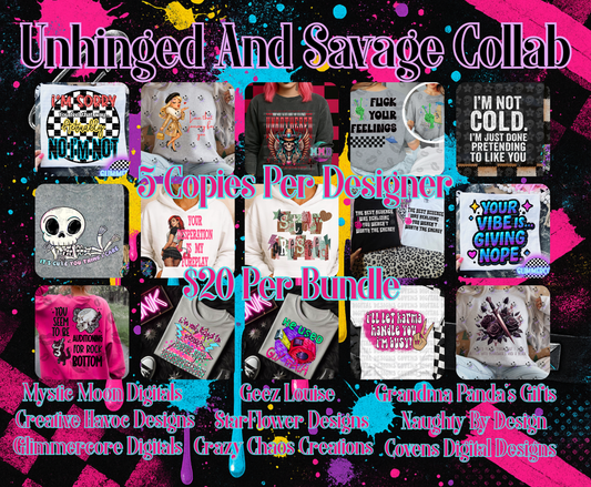 Unhinged And Savage Collab  | PNG | Collabs | Digital Files Only | Digital Download Only