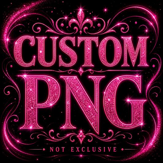 Custom PNG | Digital Download Only