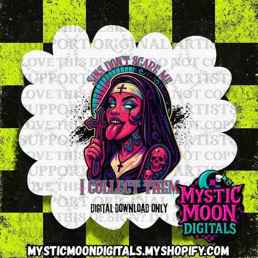 Sins Don't Scare Me PNG | Digital File | Digital Download Only