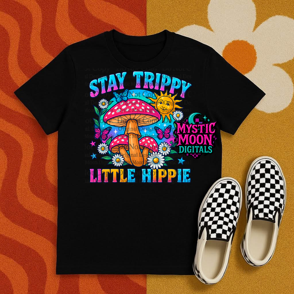 Stay Trippy PNG | Digital File | Digital Download Only